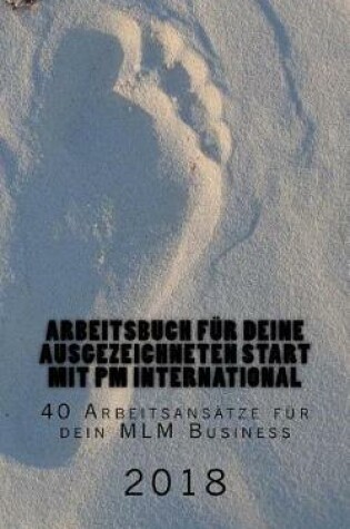 Cover of Arbeitsbuch Fur Deine Ausgezeichneten Start Mit PM International