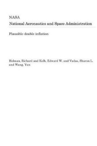 Cover of Plausible Double Inflation