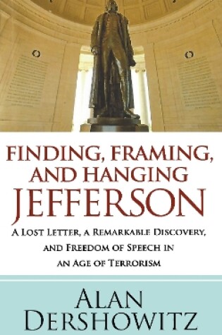 Cover of Finding, Framing, and Hanging Jefferson
