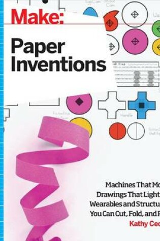 Cover of Make: Paper Inventions