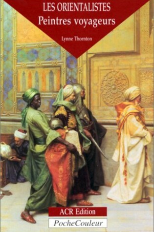 Cover of Orientalistes Peintres