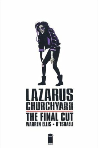Cover of Lazarus Churchyard: The Final Cut