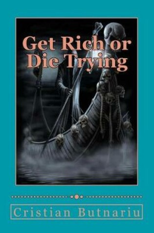 Cover of Get Rich or Die Trying