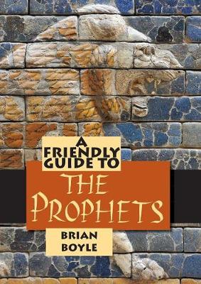 Book cover for Friendly Guide to the Prophets