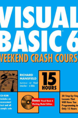 Cover of Visual Basic 6 Weekend Crash Course