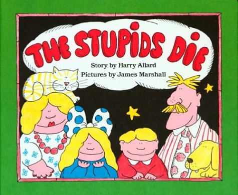 Cover of The Stupids Die