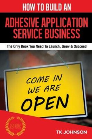 Cover of How to Build an Adhesive Application Service Business