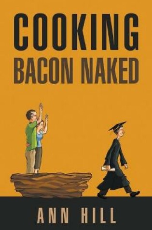 Cover of Cooking Bacon Naked