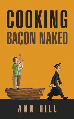 Book cover for Cooking Bacon Naked