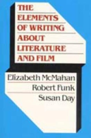 Cover of Elements of Writing about Literature and Film