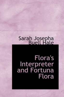 Book cover for Flora's Interpreter and Fortuna Flora