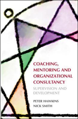 Book cover for Coaching, Mentoring and Organizational Consultancy