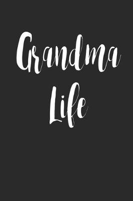 Book cover for Grandma Life