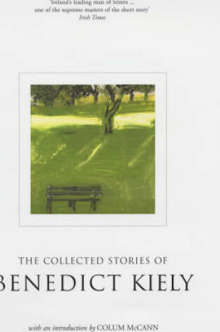 Cover of The Collected Stories of Benedict Kiely