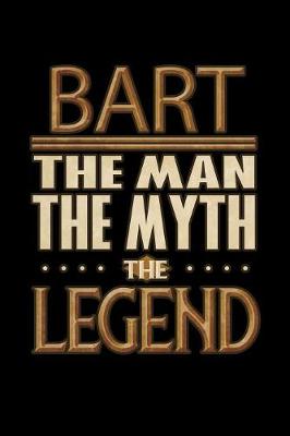 Book cover for Bart The Man The Myth The Legend