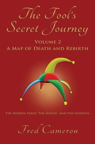 Cover of The Fool's Secret Journey, Volume 2