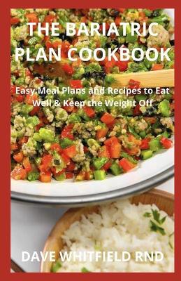 Book cover for The Bariatric Plan Cookbook