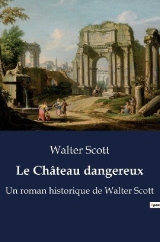 Cover of Le Château dangereux