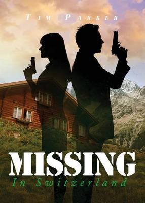 Book cover for Missing in Switzerland