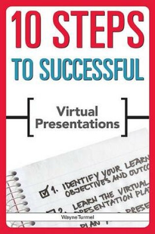 Cover of 10 Steps to Successful Virtual Presentations