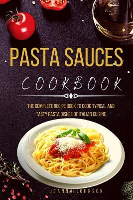 Book cover for Pasta Sauces Cookbook