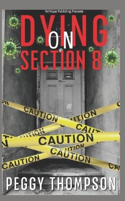 Book cover for Dying On Section 8