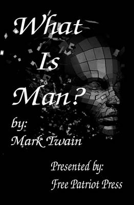 Book cover for What Is Man?