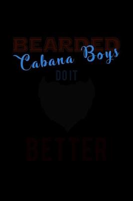 Book cover for Bearded Cabana Boys do it Better
