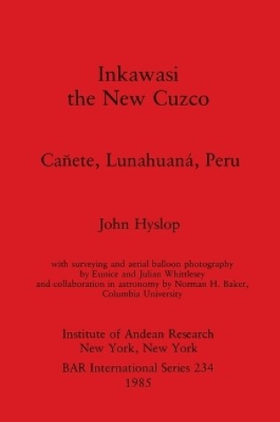 Cover of Inkawasi the New Cuzco
