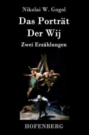 Cover of Das Porträt / Der Wij