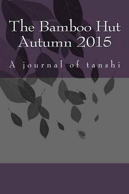 Book cover for The Bamboo Hut Autumn 2015