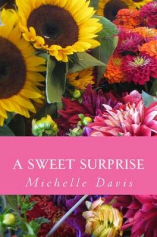 Cover of A Sweet Surprise