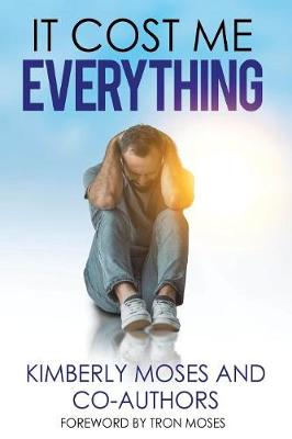 Book cover for It Cost Me Everything