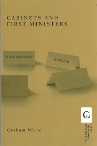 Cover of Cabinets and First Ministers
