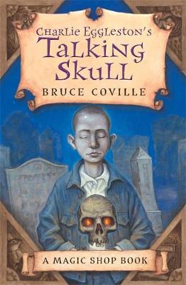Book cover for Charlie Eggleston's Talking Skull