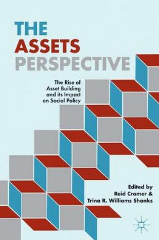 Cover of Assets Perspective, The: The Rise of Asset Building and Its Impact on Social Policy