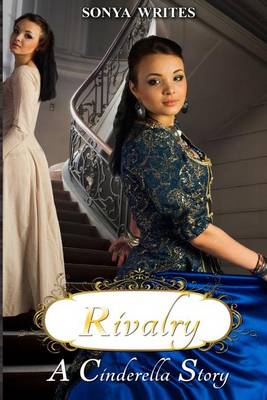 Book cover for Rivalry - a Cinderella story (Fairy Tales Retold)