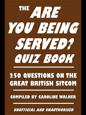 Book cover for The Are You Being Served? Quiz Book