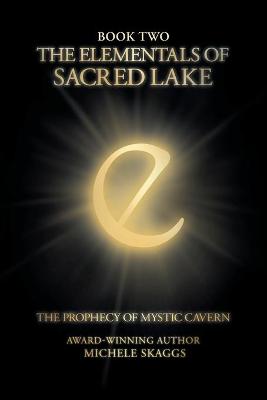 Cover of The Elementals of Sacred Lake