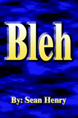 Cover of Bleh