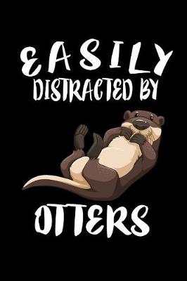 Book cover for Easily Distracted By Otters