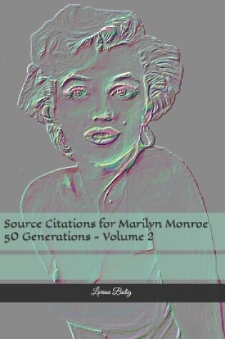 Cover of Source Citations for Marilyn Monroe 50 Generations - Volume 2