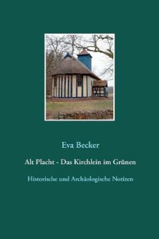 Cover of Alt Placht - Das Kirchlein im Grünen