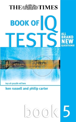 Book cover for The Times Book of IQ Tests: Book Five