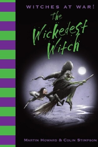 Cover of Witches at War!: The Wickedest Witch