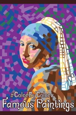Cover of Famous Paintings #ColorByColor