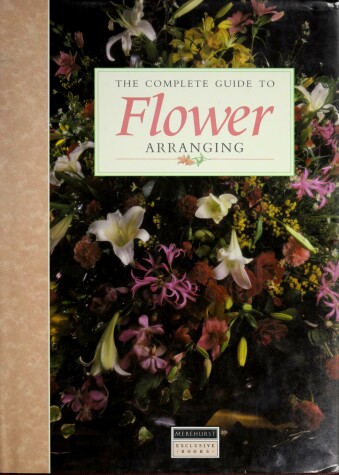 Book cover for The Complete Guide to Flower Arranging