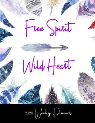 Book cover for Free Spirit Wild Heart 2020 Weekly Planner