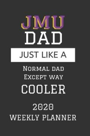 Cover of JMU Dad Weekly Planner 2020