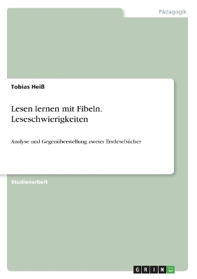 Book cover for Lesen lernen mit Fibeln. Leseschwierigkeiten